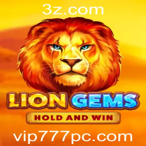 LionGems: Descubra a Magia e o Fascínio do Jogo Vip777
